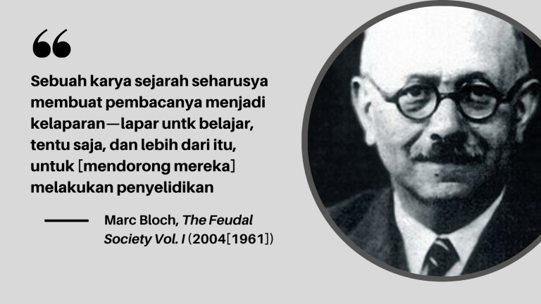 Marc Bloch dan Para Penjaja Konten Sejarah di Media Sosial