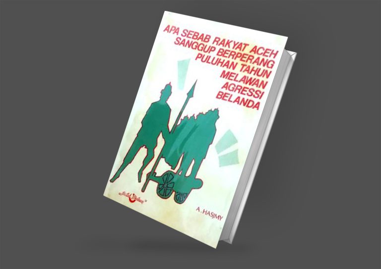 Rahasia Hikayat Prang Sabi dalam Perlawanan Rakyat Aceh terhadap Penjajah Belanda